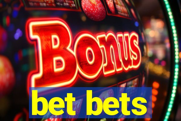 bet bets